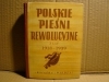 POLSKIE PIEŚNI REWOLUCYJNE Z LAT 1918-1939 ; FELICJA KALICKA (ZBIÓR)