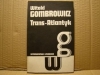 TRANS-ATLANTYK ; WITOLD GOMBROWICZ