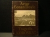 TRAGEDIA "KOROSKA" ; ARTUR CONAN DOYLE