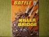 BATTLE PICTURE LIBRARY - NR 157 - KILLER BRIDGE