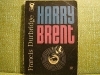 HARRY BRENT ; FRANCIS DURBRIDGE