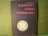 ELEMENTY LOGIKI FORMALNEJ ; L. BORKOWSKI